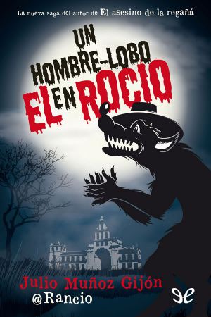 [Jiménez y Villanueva 05] • Un Hombre-Lobo en El Rocío